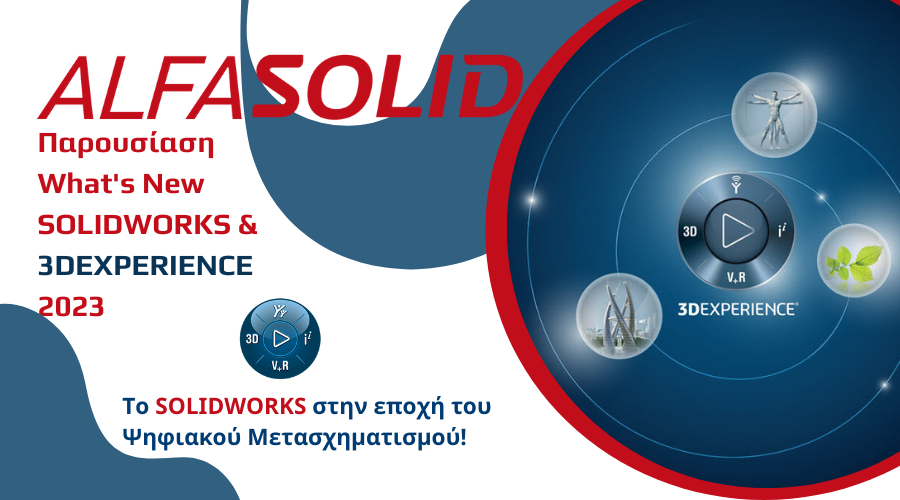 What’s New SOLIDWORKS & 3DEXPERIENCE 2023